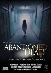 Призраки прошлого / Abandoned Dead / 2015