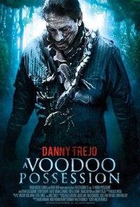 Фильм Одержимость вуду (2014)